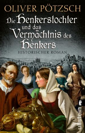 [Henkerstochter 10] • Die Henkerstochter und das Vermächtnis des Henkers